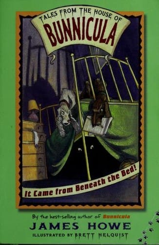 It came from beneath the bed!