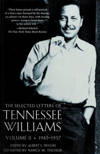 The selected letters of Tennessee Williams. 1945-1957