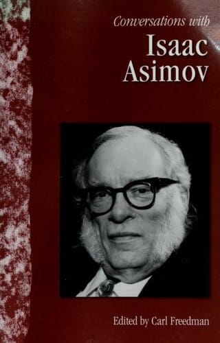 Conversations with Isaac Asimov