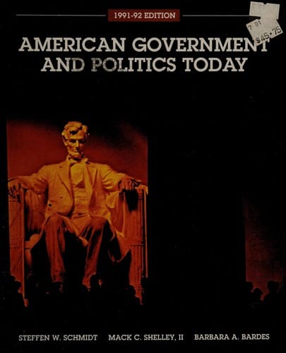 American Government and Politics Today, 1991-1992
