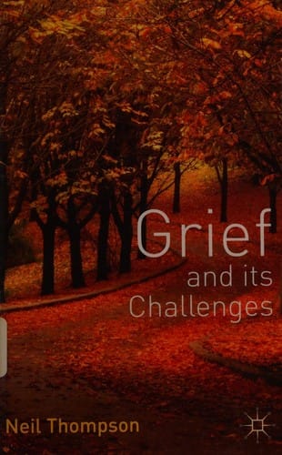 Grief and its challenges