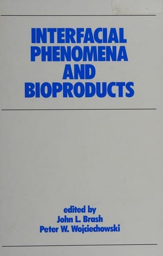 Interfacial phenomenaand bioproducts