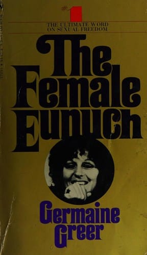 The female eunuch