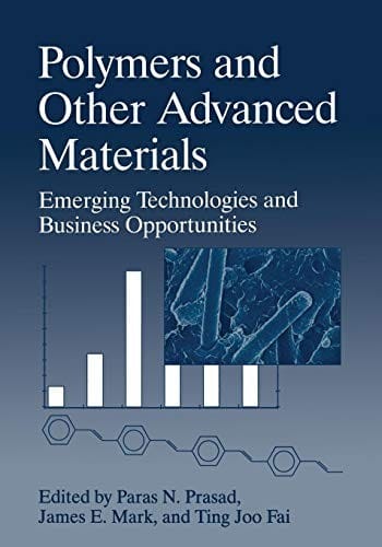 Polymers and other advanced materials