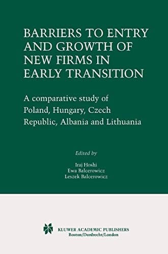 Barriers to entry and growth of new firms in early transition