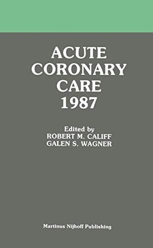 Acute coronary care 1987
