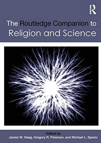 The Routledge companion to religion and science