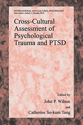 Cross-cultural assessment of psychological trauma and PTSD