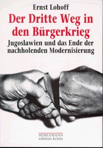 Der Dritte Weg in den Bürgerkrieg
