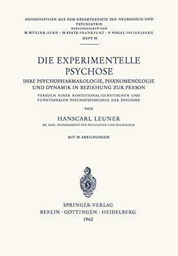 Die Experimentelle Psychose