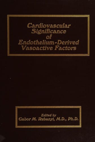 Cardiovascular significance of endothelium-derived vasoactive factors