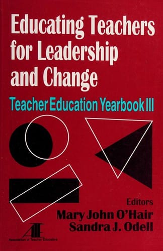 Educating teachers for leadership and change