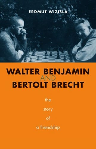 Walter Benjamin and Bertolt Brecht