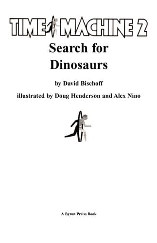 Search for dinosaurs