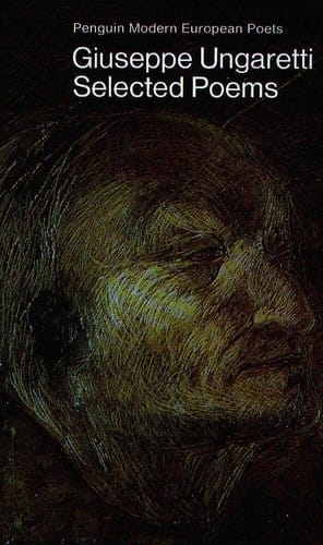 Ungaretti, The Selected Poems of Giuseppi (Penguin modern European poets)