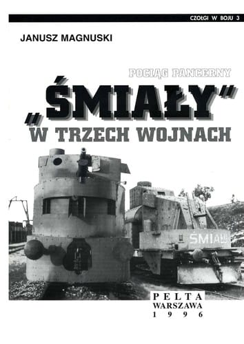 Pocia ·g pancerny "S mia¿y" w trzech wojnach