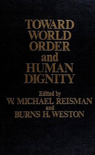 Toward world order and human dignity