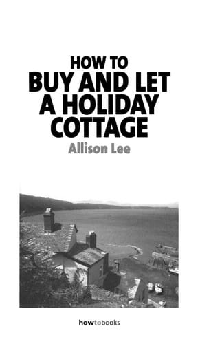 How to buy and let a holiday cottage