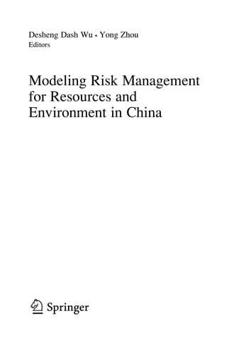 Modeling Risk Management for Resources and Environment in China
