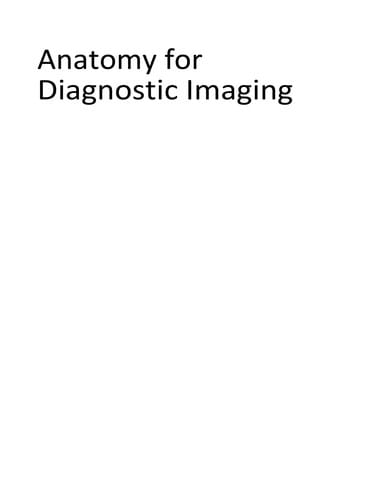 ANATOMY FOR DIAGNOSTIC IMAGING