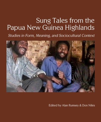 Sung tales from the Papua New Guinea highlands
