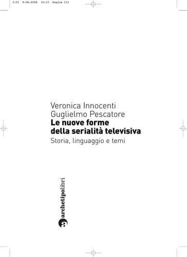 Le nuove forme della serialità televisiva