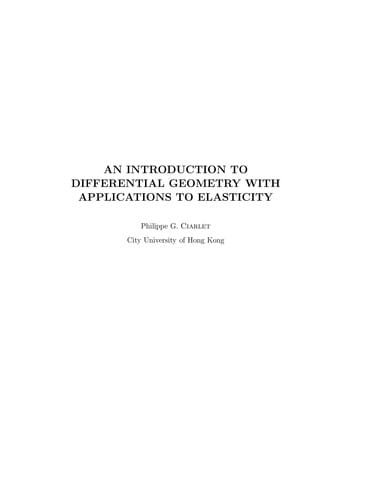 An introduction to differential geometry with applications to elasticity
