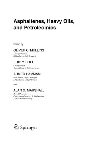 Asphaltenes, heavy oils, and petroleomics