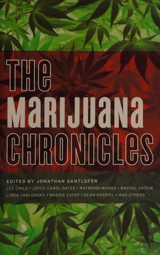 The marijuana chronicles