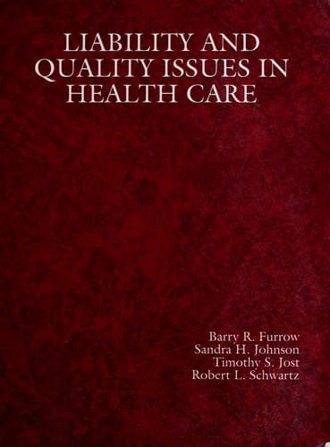 Liability and quality issues in health care