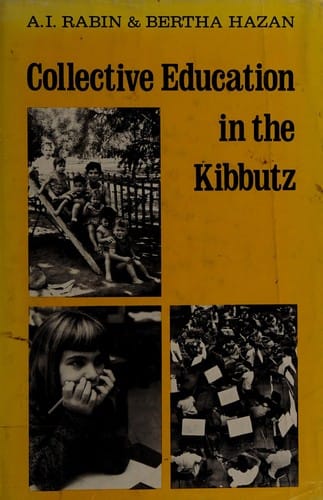 Collective education in the Kibbutz;