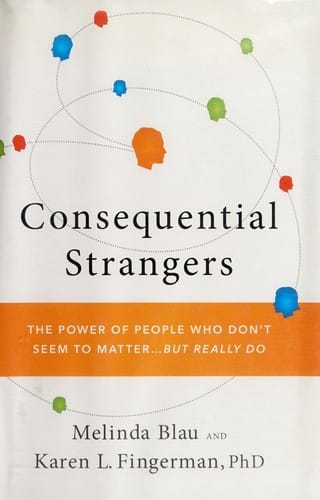Consequential strangers