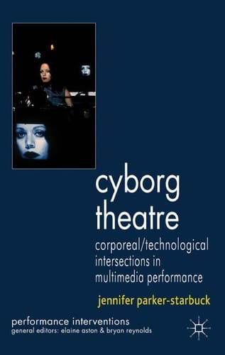Cyborg theatre