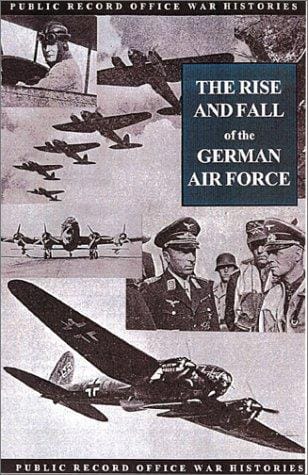 The rise and fall of the German Air Force (1933-1945)