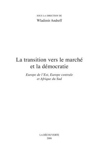 La transition vers le marche  et la de mocratie