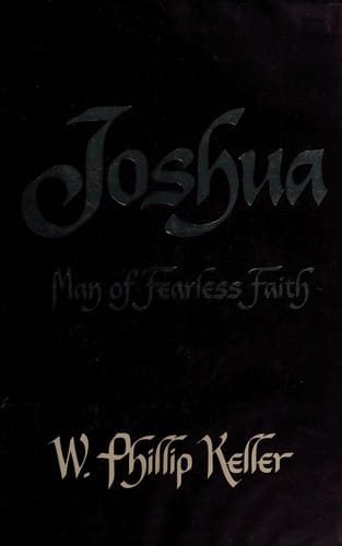 Joshua, man of fearless faith