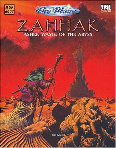 The Planes: Zahhak - Ashen Waste Of The Abyss (d20 System)