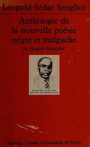 Anthologie de la nouvelle poésie nègre et malgache de langue française