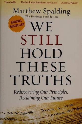 We still hold these truths