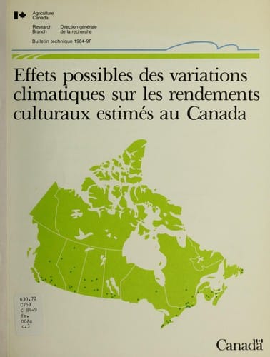Effets possibles des variations climatiques sur les rendements culturaux estimés au Canada