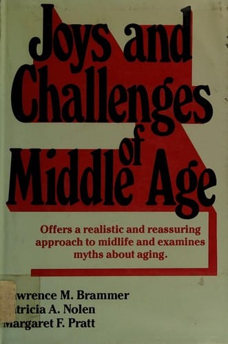 Joys and challenges of middle age