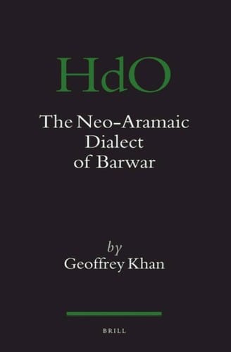 The neo-Aramaic dialect of Barwar