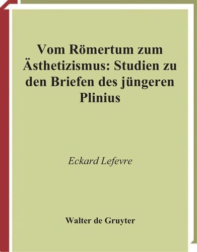 Vom Römertum zum Ästhetizismus