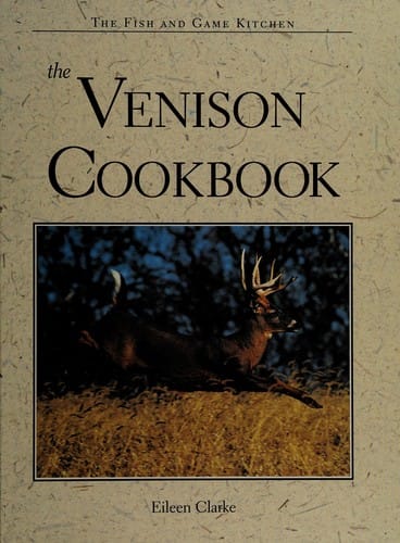 The venison cookbook