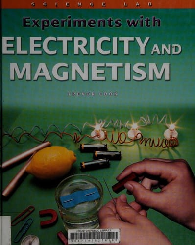 Experiments with electricity and magnetism