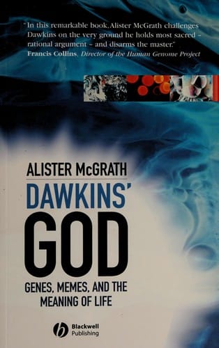 DAWKINS' GOD: GENES, MEMES, AND THE MEANING OF LIFE