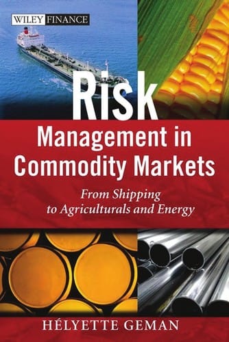 Risk management in commodity markets