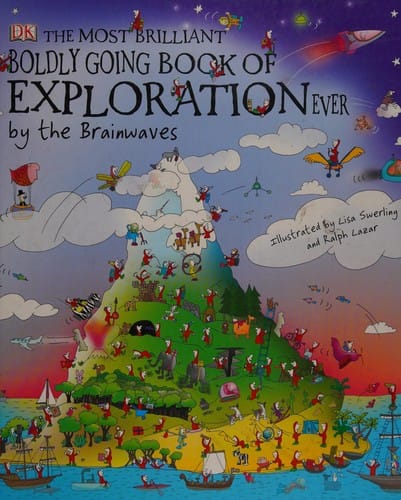 The most brilliant boldly going book of exploration ever by the Brainwaves