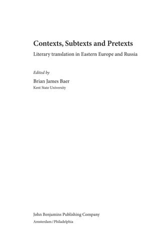 Contexts, subtexts and pretexts