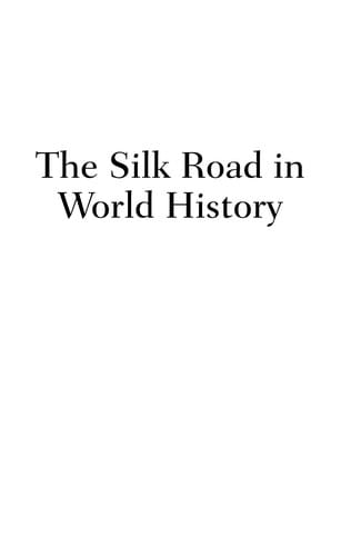 The Silk Road in world history